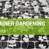 Your Complete Guide to Container Gardening for Beginners