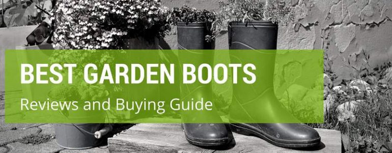 The Ultimated Guide to the Best Garden Boots in the UK