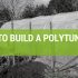 How To Build A DIY Or Kit Polytunnel Greenhouse