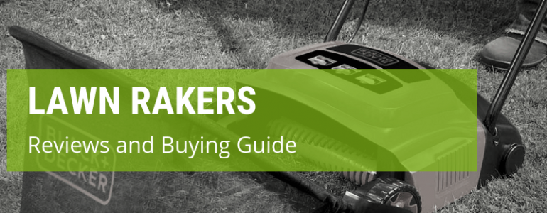What Is The Best Lawn Raker On The UK Market?