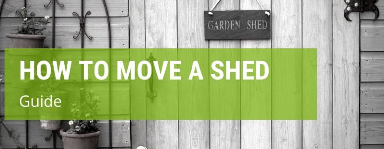 How To Move A Shed: Comprehensive Guide