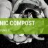 How To Make Organic Compost For Gardening?
