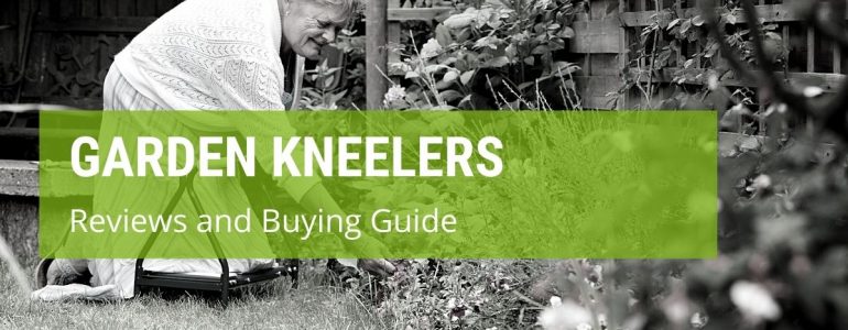 Which Is The Best Garden Kneeler On The UK Market?