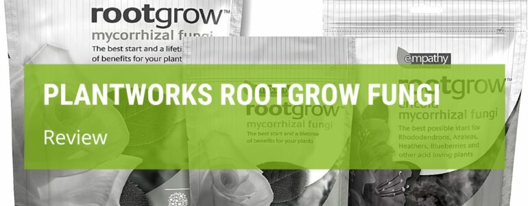 Plantworks Rootgrow Mycorrhizal Fungi Review
